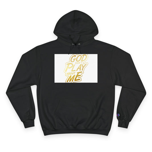 God Play Me Champion Hoodie | Casual Streetwear, Inspirational Gift, Cozy Sweater, Unisex Apparel, Faith-Inspired Clothing